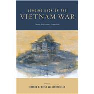 Looking Back on the Vietnam War