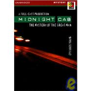 Midnight Cab: The Mystery of the Great Man