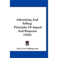 Advertising and Selling : Principles of Appeal and Response (1920)