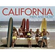 California Then and Now® People and Places