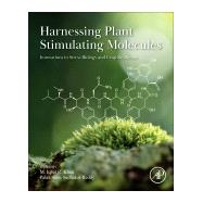 Harnessing Plant-Stimulating Molecules,9780443449949