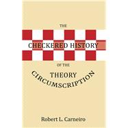 The Checkered History of the Circumscription Theory