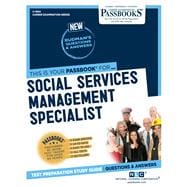 Social Services Management Specialist (C-1994) Passbooks Study Guide