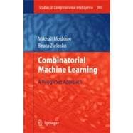Combinatorial Machine Learning