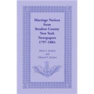 Marriage Notices from Steuben County, New York, Newspapers, 1797-1884