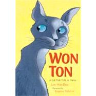 Won Ton A Cat Tale Told in Haiku