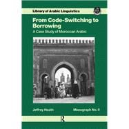 From Code Switching To Borrowing