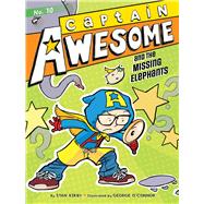 Captain Awesome and the Missing Elephants