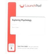 LaunchPad for Myers' Exploring Psychology (Six-Months Access)