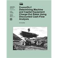 Determining Machine and Capital Equipment Charge-out Rates Using Discounted Cash-flow Analysis