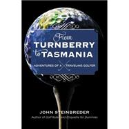From Turnberry to Tasmania,9781589799950
