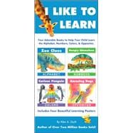 I Like to Learn 4 Volume Set: Alphabet, Numbers, Colors, & Opposites [With 4 Posters]