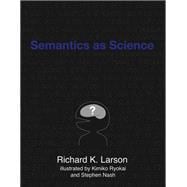 Semantics as Science