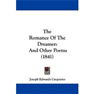Romance of the Dreamer : And Other Poems (1841)