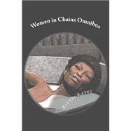 Women in Chains Omnibus