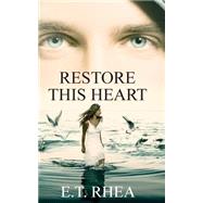Restore This Heart