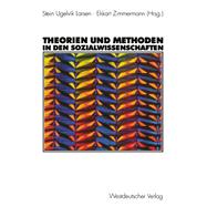 Theorien Und Methoden in Den Sozialwissenschaften