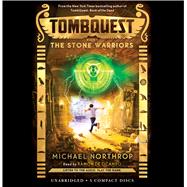The Stone Warriors (TombQuest, Book 4)