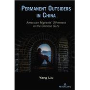 Permanent Outsiders in China