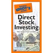 The Pocket Idiot's Guide to Direct Stock Investing