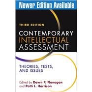 Contemporary Intellectual Assessment, Third Edition; Theories, Tests, and Issues