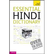 Essential Hindi Dictionary: A Teach Yourself Guide