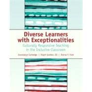 Diverse Learners with Exceptionalities Culturally Responsive Teaching in the Inclusive Classroom
