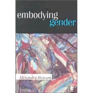 Embodying Gender