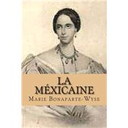 La Mexicaine