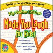 Made You Laugh for Kids! : Books So Fun You'll Pee Your Pants!