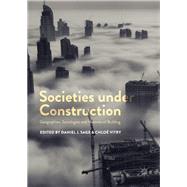 Societies Under Construction