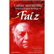 Culture and Identity Selected English Writings of Faiz