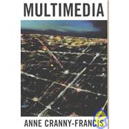 Multimedia : Texts and Contexts