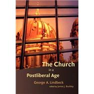 The Church in a Postliberal Age