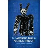 The Aesthetic Turn in Political Thought