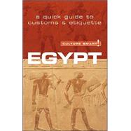 Culture Smart! Egypt : A Quick Guide to Customs and Etiquette
