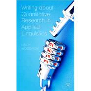 Writing about Quantitative Research in Applied Linguistics