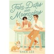 Fake Dates and Mooncakes