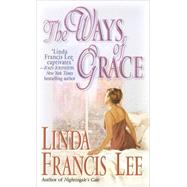 The Ways of Grace A Novel