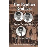 The Reuther Brothers