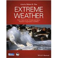 Extreme Weather Forty Years of the Tornado and Storm Research Organisation (TORRO)