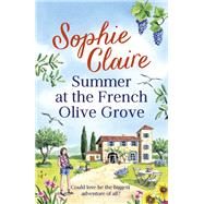 Summer at the French Olive Grove