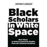 Black Scholars in White Space