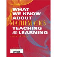 What We Know About Mathematics Teaching and Learning,9781935249955 What We Know About Mathematics Teaching and Learning,9781935249955