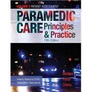 Paramedic Care Principles & Practice, Volume 2