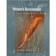 Writer’s Resources From Paragraph to Essay