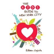 The Kid's Guide to New York City, 2nd