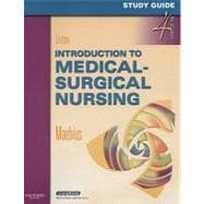 Study Guide for Introduction to Medical-Surgical Nursing