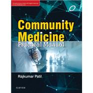 Community Medicine: Practical Manual - E-book