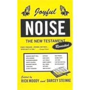 Joyful Noise The New Testament Revisited